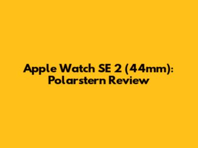 Apple Watch SE 2 (44mm): Polarstern Review