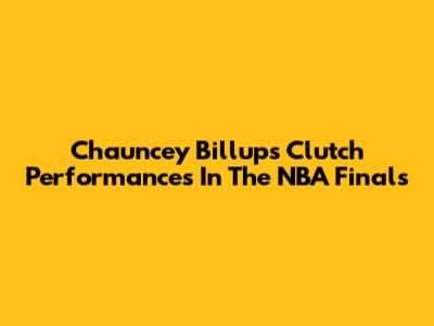 Chauncey Billups' Clutch Performances In The NBA Finals