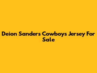 Deion Sanders Cowboys Jersey For Sale