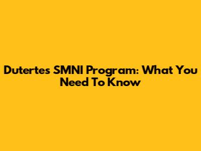 Duterte's SMNI Program: What You Need To Know