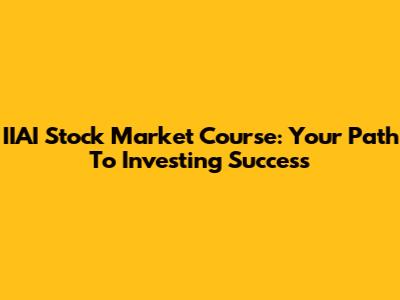 IIAI Stock Market Course: Your Path To Investing Success