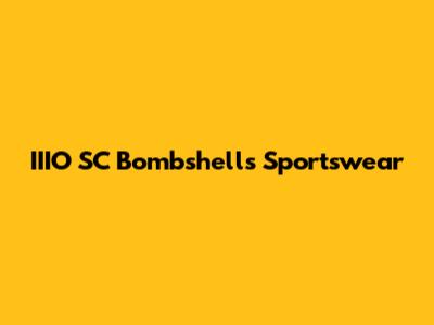 IIIO SC Bombshells Sportswear