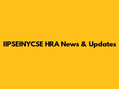 IIPSEINYCSE HRA News & Updates