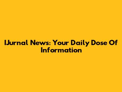 IJurnal News: Your Daily Dose Of Information