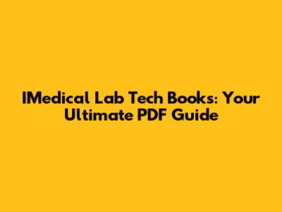 IMedical Lab Tech Books: Your Ultimate PDF Guide