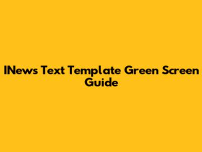 INews Text Template Green Screen Guide