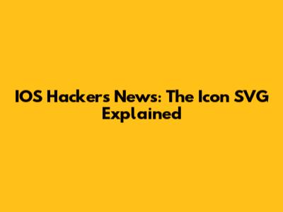 IOS Hackers News: The Icon SVG Explained
