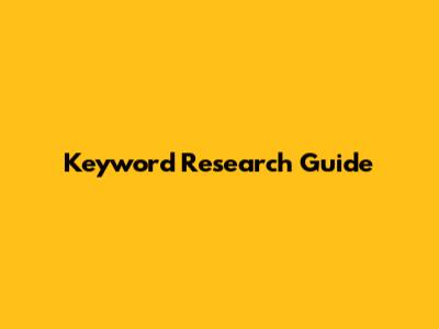 Keyword Research Guide