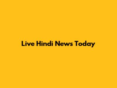 Live Hindi News Today