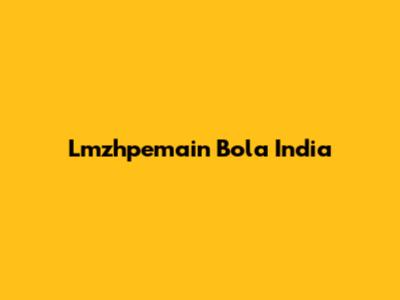Lmzhpemain Bola India
