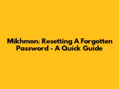 Mikhmon: Resetting A Forgotten Password - A Quick Guide