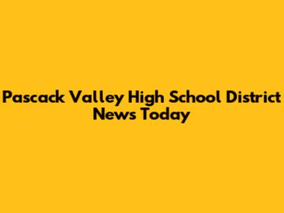 Pascack Valley High School District News Today