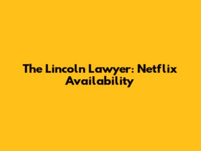 The Lincoln Lawyer: Netflix Availability