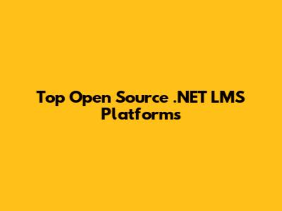 Top Open Source .NET LMS Platforms