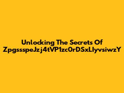 Unlocking The Secrets Of ZpgssspeJzj4tVP1zc0rDSxLIyvsiwzY