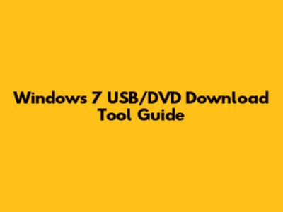 Windows 7 USB/DVD Download Tool Guide