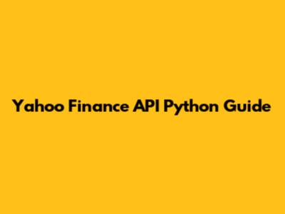 Yahoo Finance API Python Guide